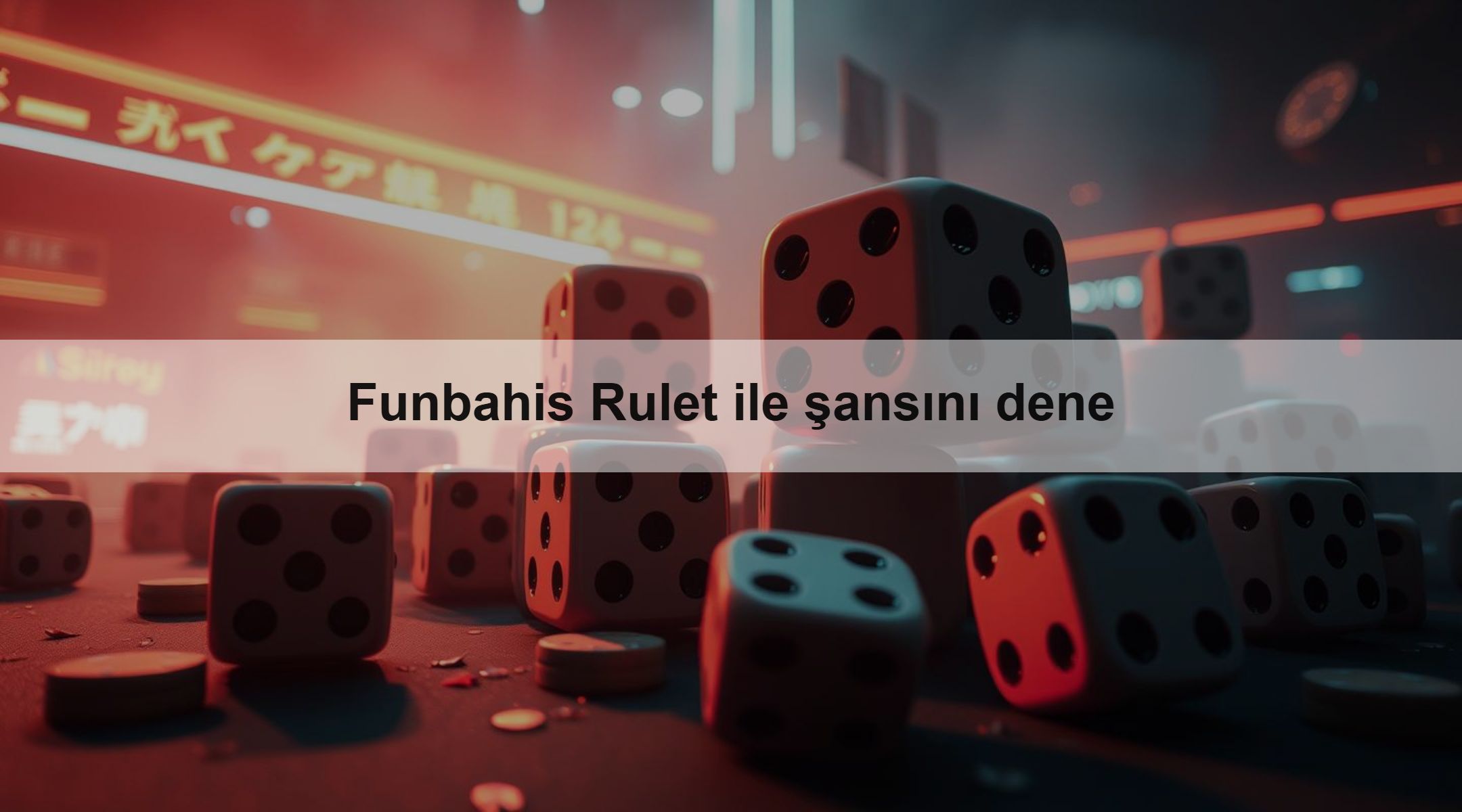Funbahis Rulet ile şansını dene