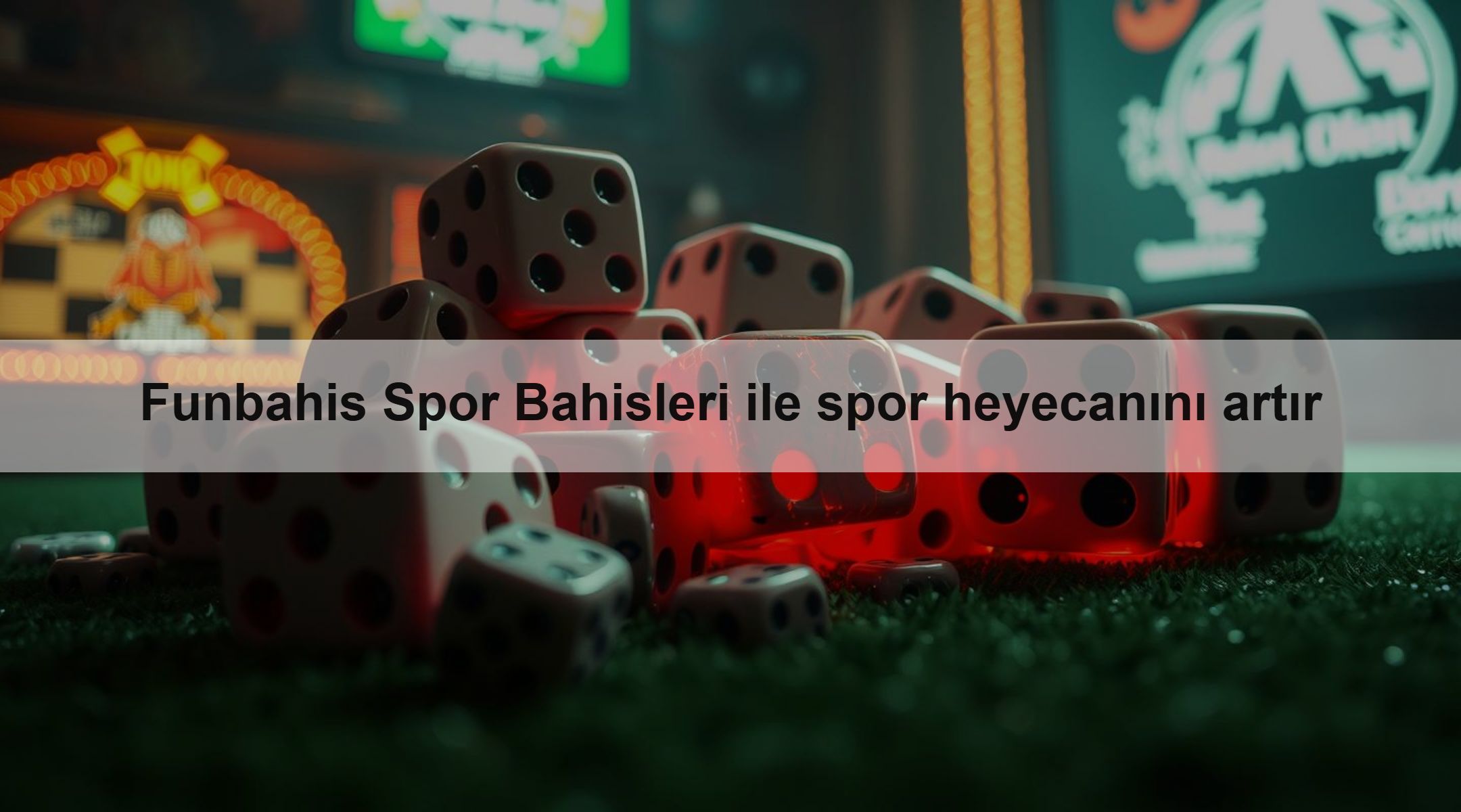 Funbahis Spor Bahisleri ile spor heyecanını artır
