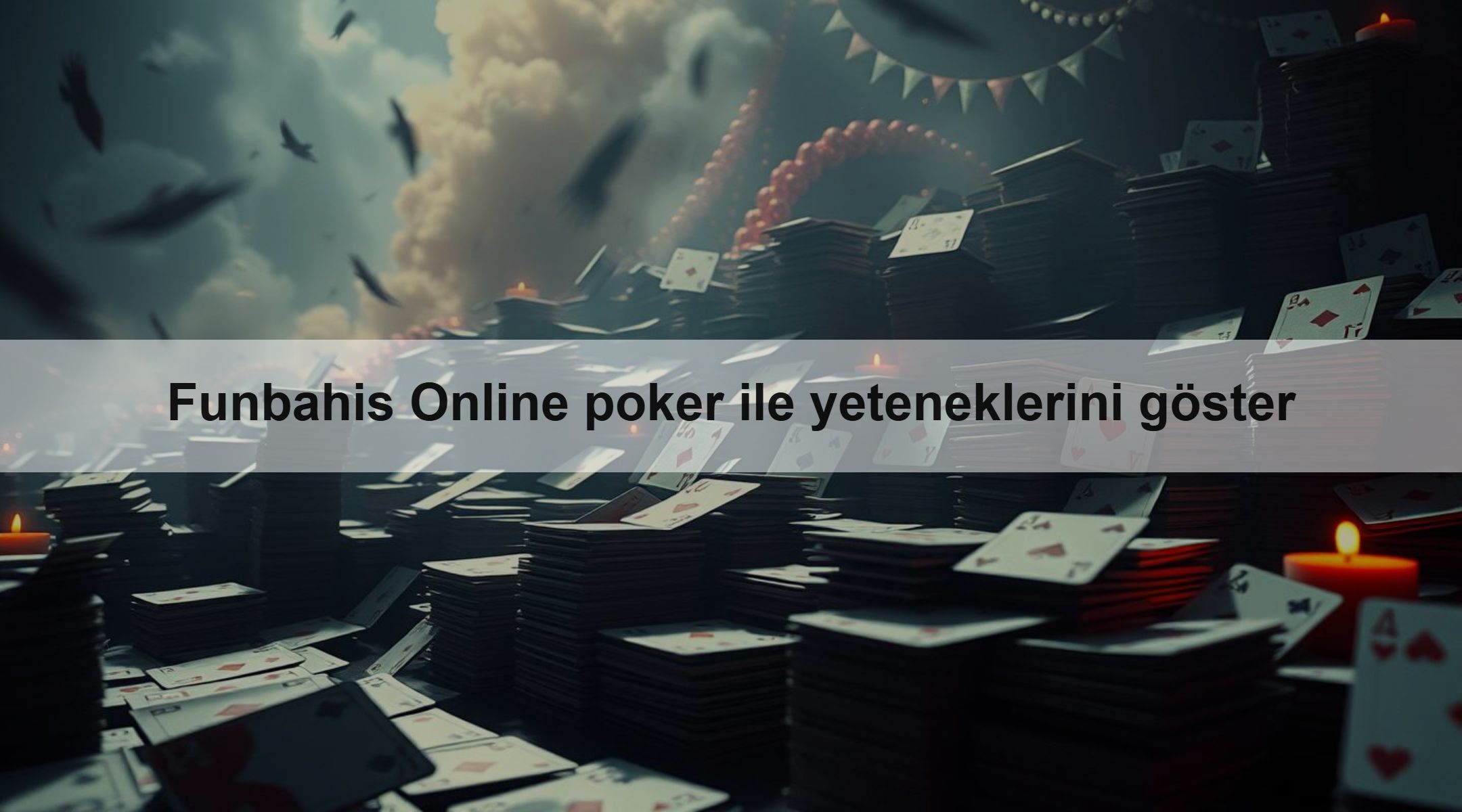 Funbahis Online poker ile yeteneklerini göster