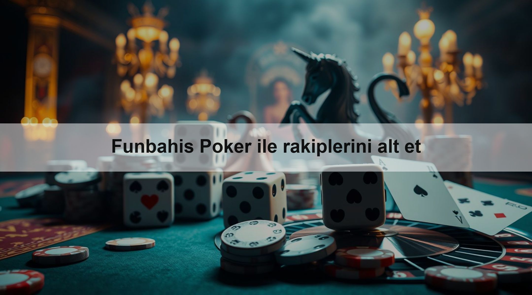 Funbahis Poker ile rakiplerini alt et