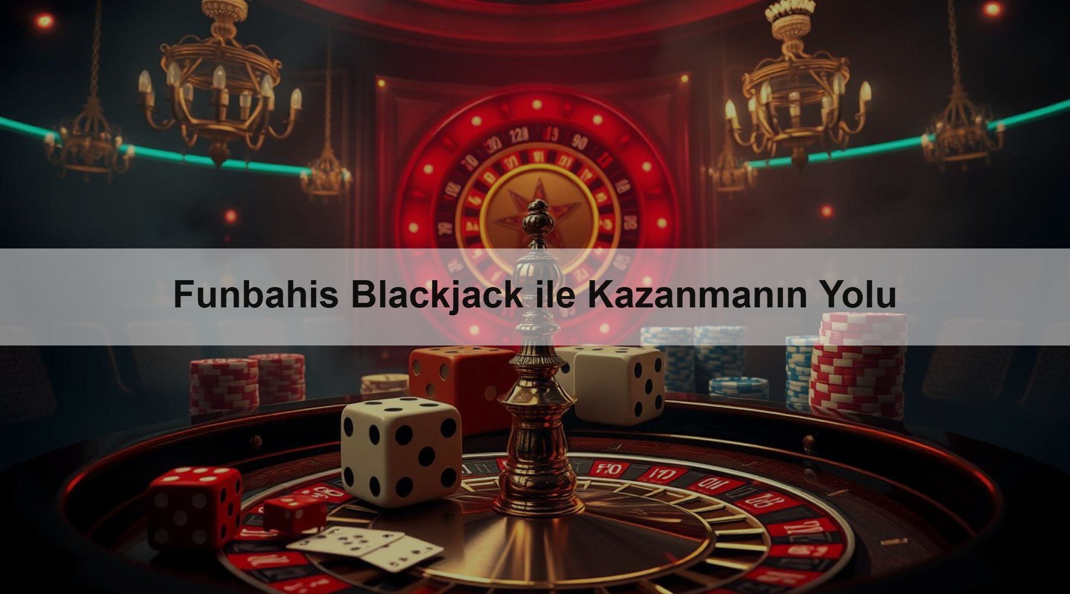 Funbahis Blackjack ile Kazanmanın Yolu