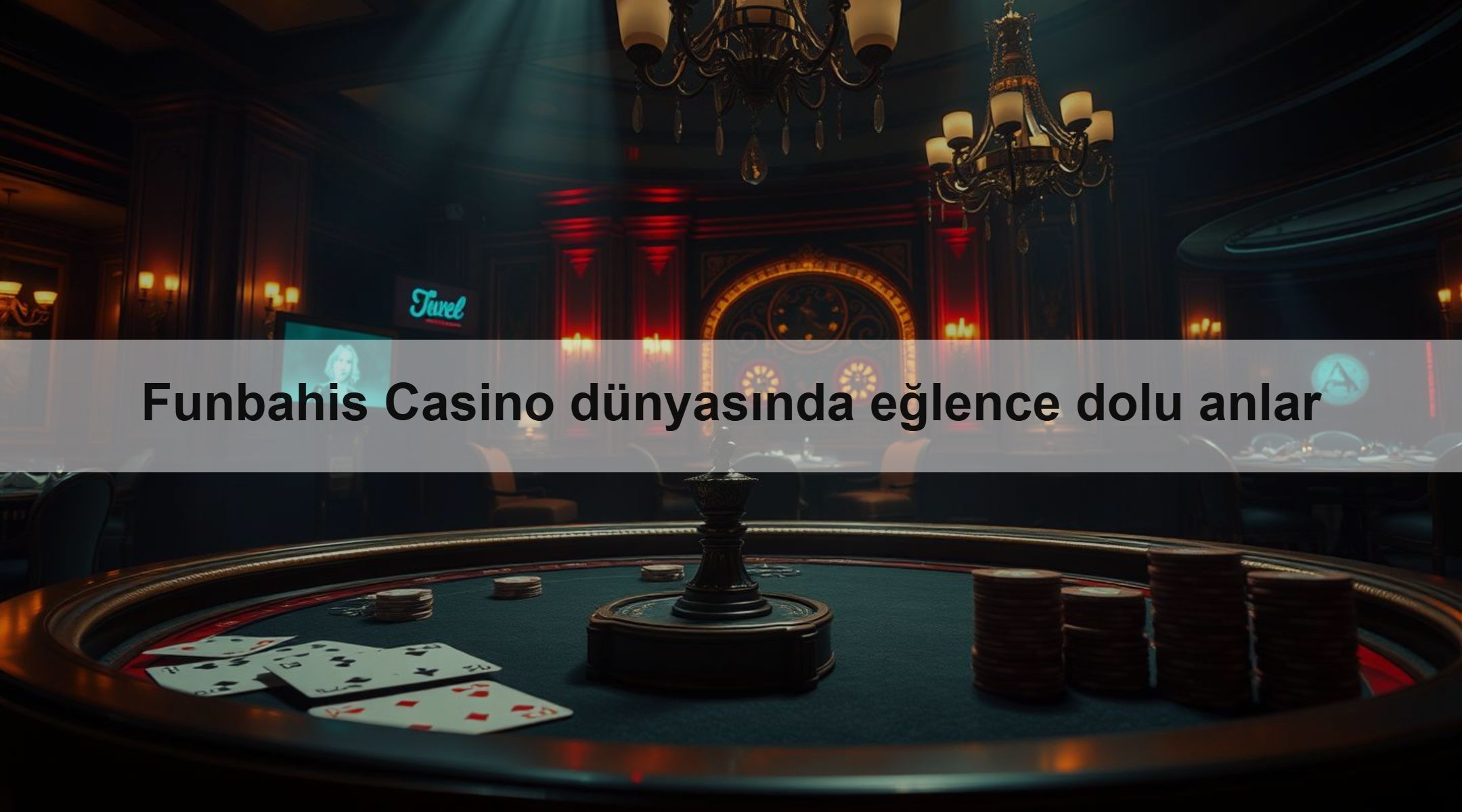 Funbahis Casino dünyasında eğlence dolu anlar